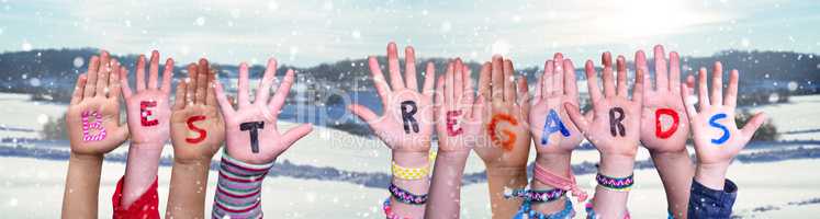 Children Hands Building Word Best Regards, Snowy Winter Background