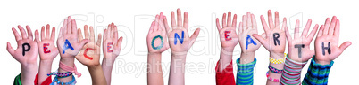 Children Hands Building Quote Peace On Earth, Isolated Background