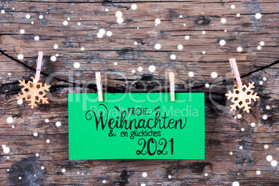 Green Label, Snowflakes, Rope, Glueckliches 2021 Means Happy 2021
