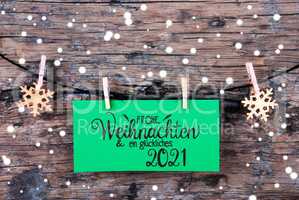 Green Label, Snowflakes, Rope, Glueckliches 2021 Means Happy 2021