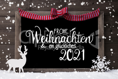 Chalkboard, Decoration, Snowflakes, Deer, Glueckliches 2021 Means Happy 2021