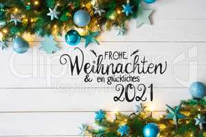 Turqouise Christmas Decoration, Fairy Lights, Glueckliches 2021 Means Happy 2021