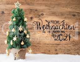 Christmas Tree, Wooden Background, Snow, Glueckliches 2021 Means Happy 2021