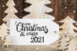 Christmas Tree, Label With Merry Christmas And Happy 2021, Snowflakes