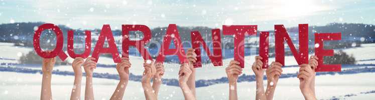 People Hands Holding Word Quarantine, Snowy Winter Background