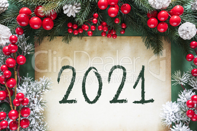 Christmas Decoration Like Fir Tree Branch, Text 2021