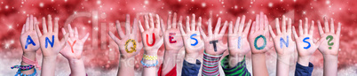 Children Hands Building Word Any Questions, Red Christmas Background