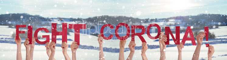 People Hands Holding Word Fight Corona, Snowy Winter Background