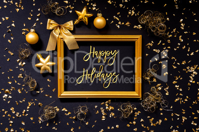Frame, Golden Glitter Christmas Decoration, Ball, Text Happy Holidays