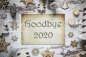 Rustic Christmas Decoration, Paper, English Text Goodbye 2020