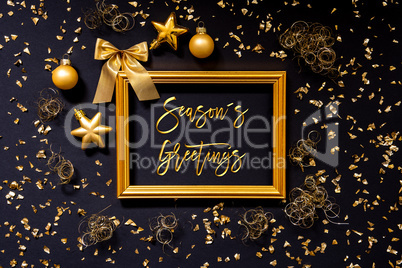 Frame, Golden Glitter Christmas Decoration, Ball, Text Seasons Greetings