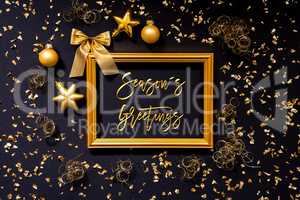 Frame, Golden Glitter Christmas Decoration, Ball, Text Seasons Greetings