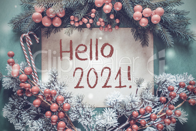 Christmas Garland, Fir Tree Branch, Snowflakes, Text Hello 2021