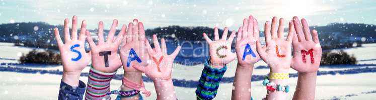 Children Hands Building Word Stay Calm, Snowy Winter Background