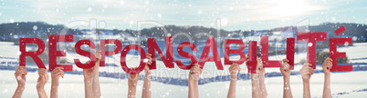People Hands Holding Responsabilite Mean Responsibility, Snowy Winter Background