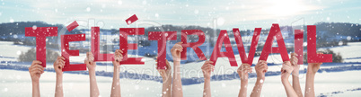 People Hands Holding Word Teletravail Means Home Office, Snowy Winter Background
