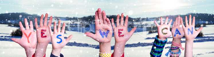 Children Hands Building Word Yes We Can, Snowy Winter Background