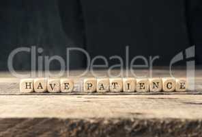 Have patience on small wooden blocks