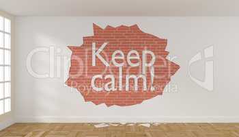 Room with crumbling plaster on the wall and the words Keep calm