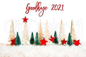 Christmas Tree, Snow, Red Star, Text Goodbye 2021