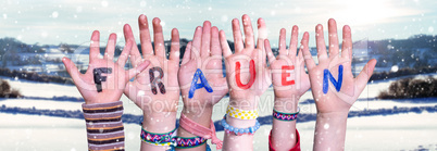 Children Hands Building Word Frauen Means Women, Snowy Winter Background