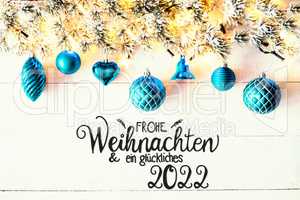 Turquoise Christmas Decoration, Fir Branch, Glueckliches 2022 Means Happy 2022