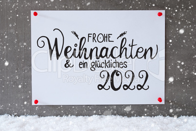 White Paper Sign, Snow, Snowflakes, Glueckliches 2022 Means Happy 2022