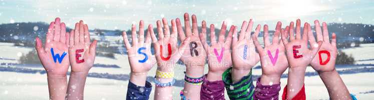 People Hands Holding Word We Survived, Snowy Winter Background